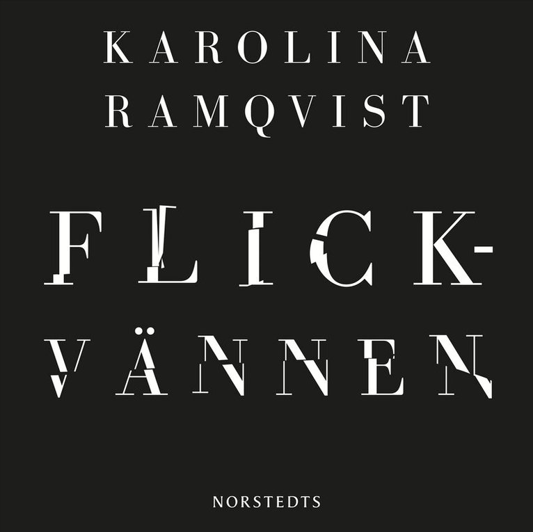 Karolina Ramqvist - Flickvännen, Ljudbok