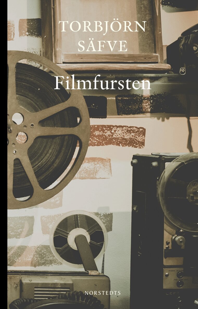 Torbjörn Säfve - Filmfursten : en cinematografisk roman, E-bok