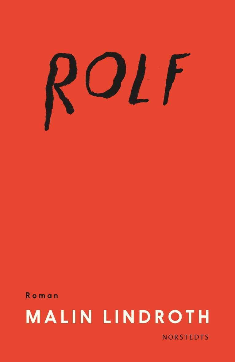 Malin Lindroth - Rolf, E-bok