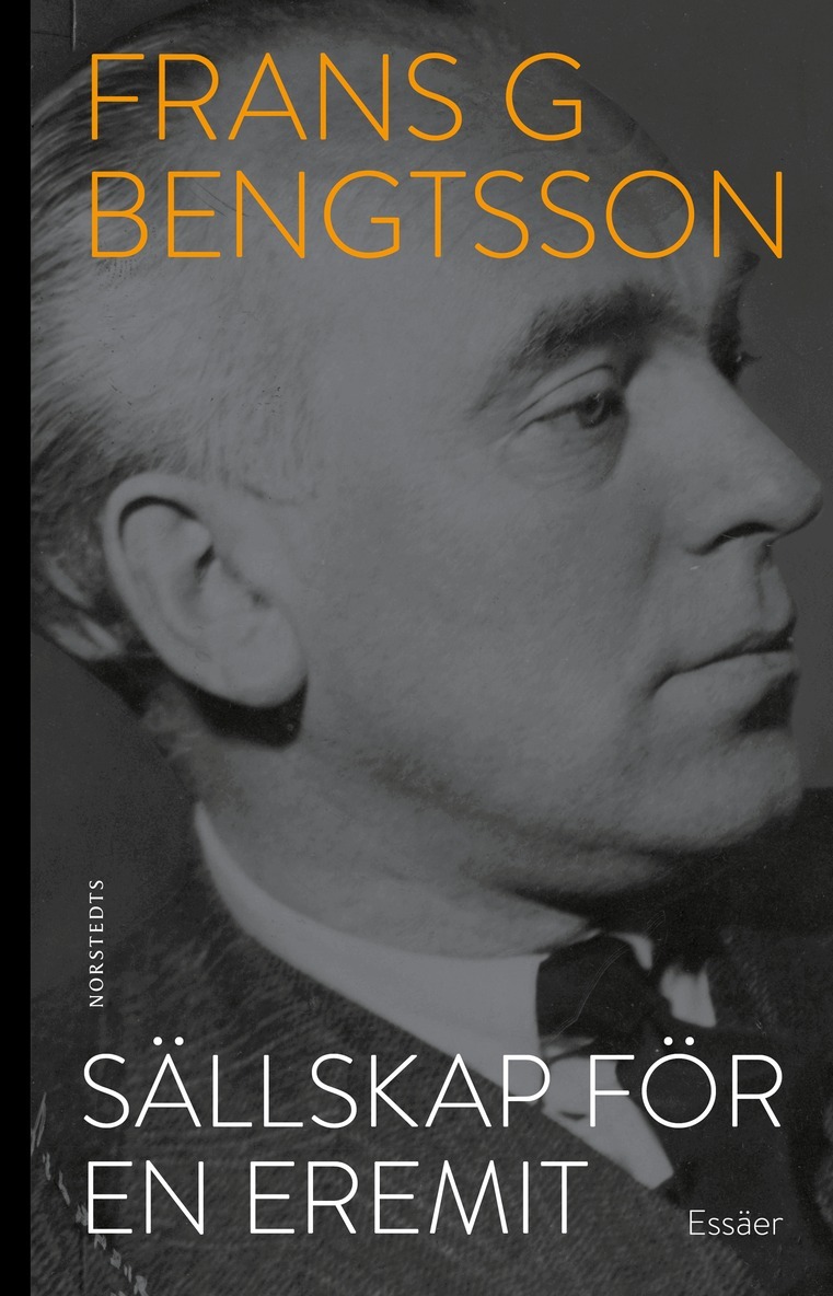 Frans G. Bengtsson - Sällskap för en eremit, E-bok