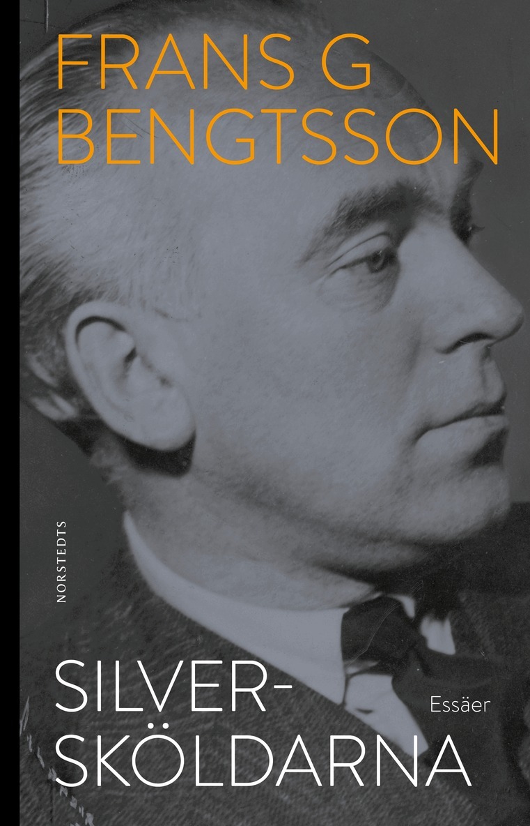 Frans G. Bengtsson - Silversköldarna, E-bok