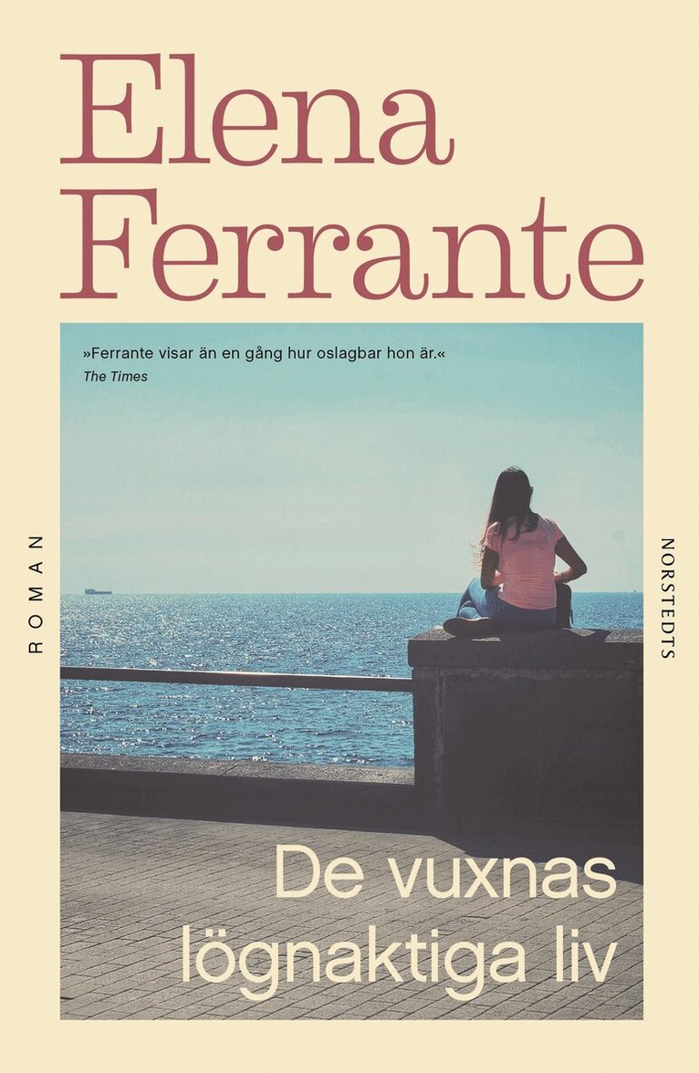 Elena Ferrante - De vuxnas lögnaktiga liv, Inbunden