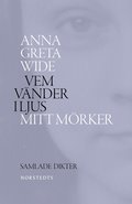 Vem vnder i ljus mitt mrker : samlade dikter 1942-1964