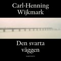 Den svarta vggen : roman