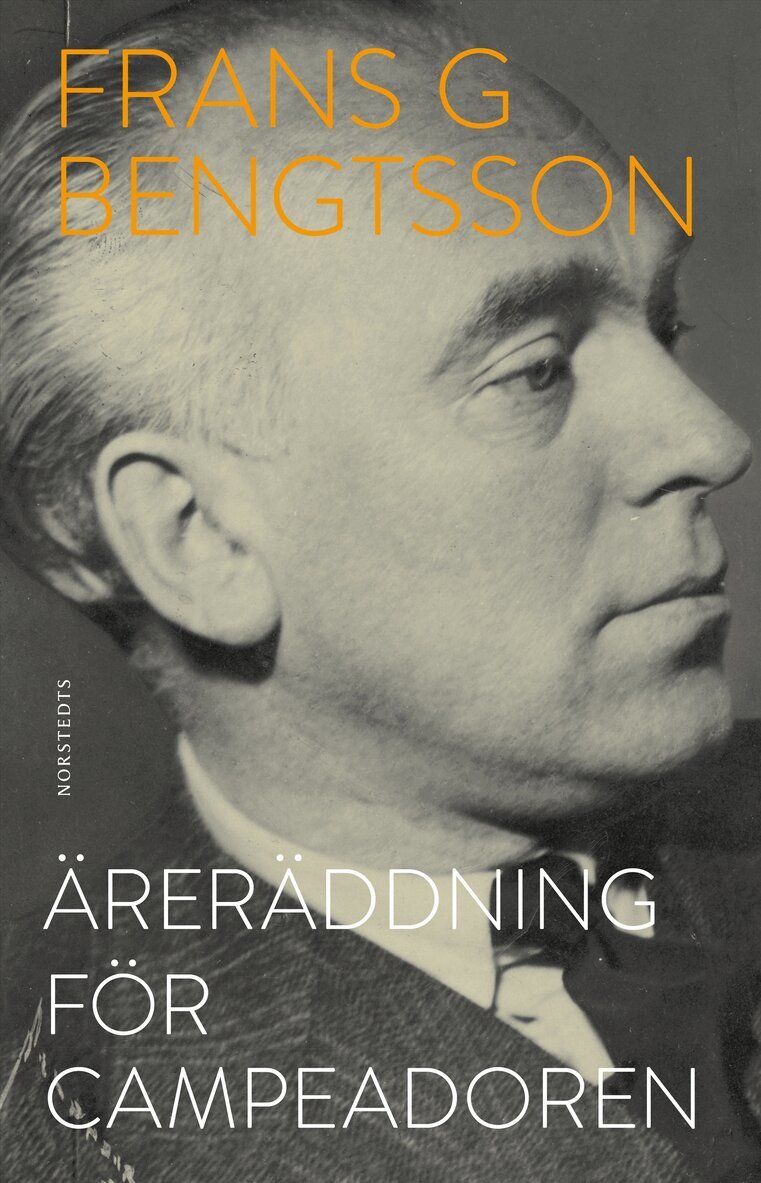 Frans G. Bengtsson - Äreräddning för campeadoren, E-bok