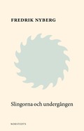 Slingorna & undergngen : att bli ved III