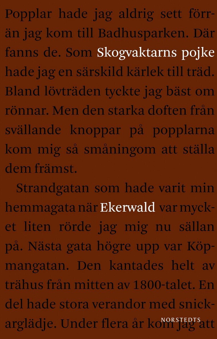 Carl-Göran Ekerwald - Skogvaktarns pojke : minnen, E-bok