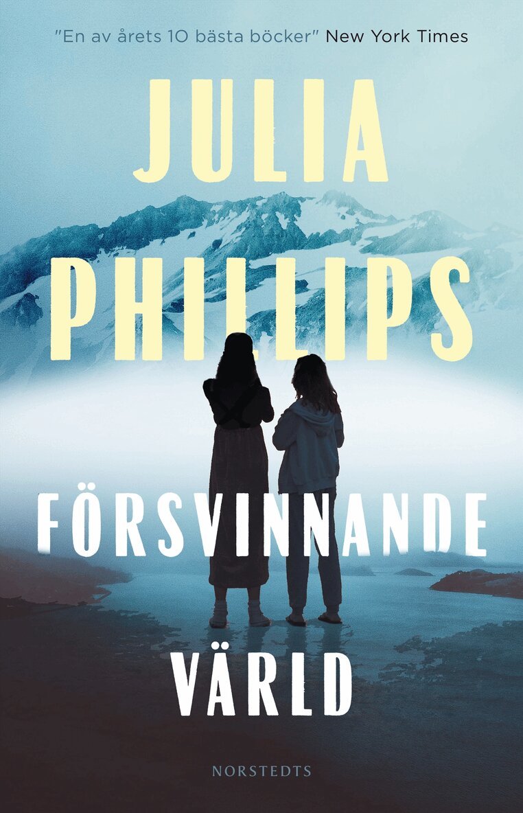 Julia Phillips - Försvinnande värld, Inbunden