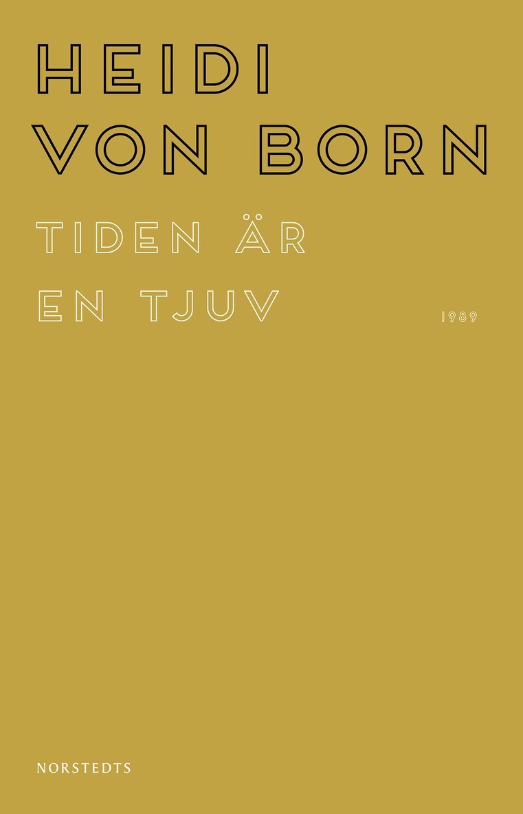 Heidi von Born - Tiden är en tjuv, E-bok