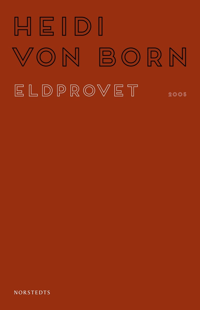 Heidi von Born - Eldprovet, E-bok