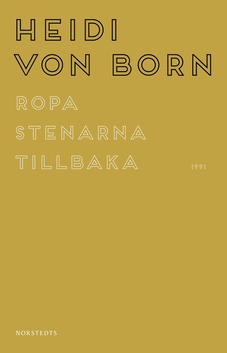 Heidi von Born - Ropa stenarna tillbaka, E-bok