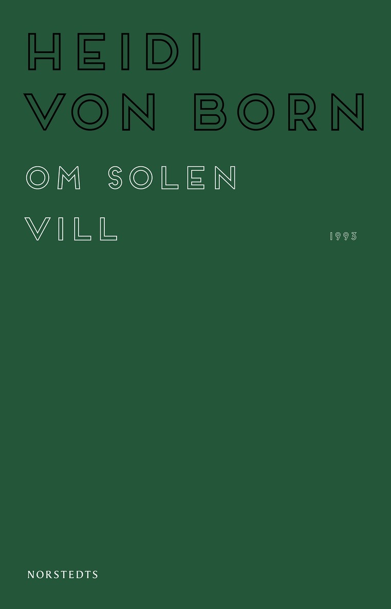Heidi von Born - Om solen vill, E-bok