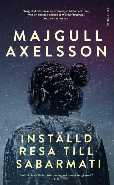 Majgull Axelsson - Inställd resa till Sabarmati, Pocket