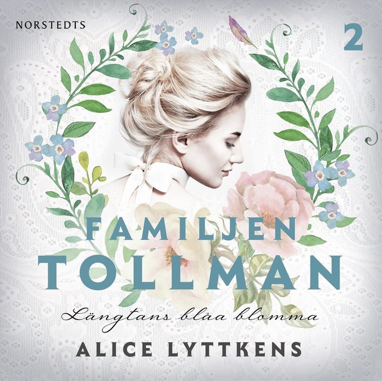 Alice Lyttkens - Längtans blåa blomma, Ljudbok