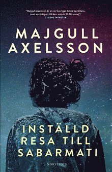 Majgull Axelsson - Inställd resa till Sabarmati, E-bok