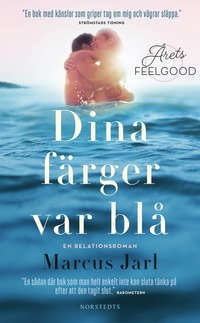 Dina frger var bl