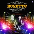 Roxette : Den osannolika resan tur och retur