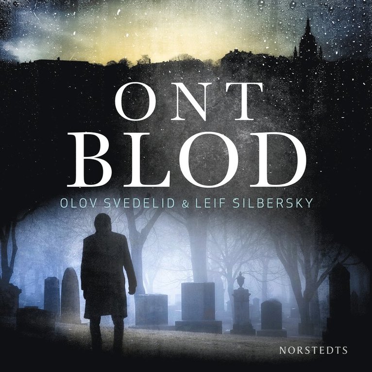 Leif Silbersky, Olov Svedelid - Ont blod, Ljudbok