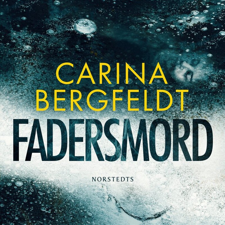 Carina Bergfeldt - Fadersmord, Ljudbok