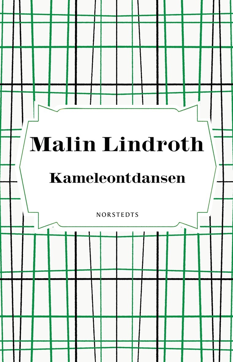 Malin Lindroth - Kameleontdansen, E-bok