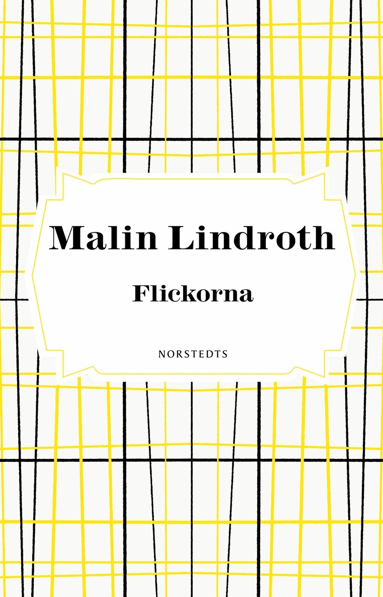 Malin Lindroth - Flickorna, E-bok