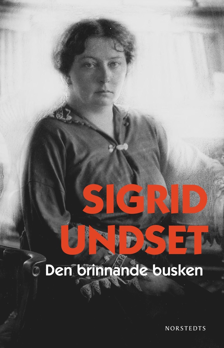 Sigrid Undset - Den brinnande busken, E-bok
