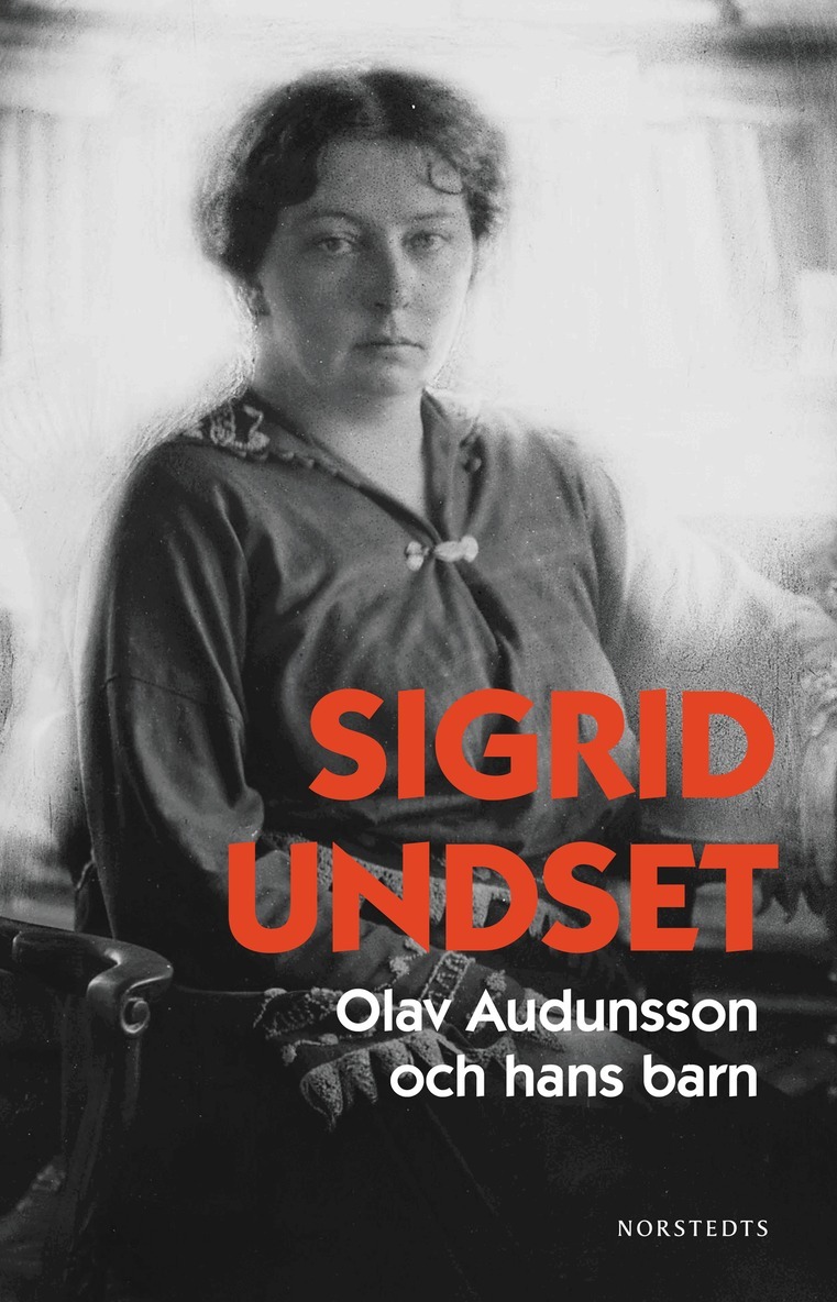 Sigrid Undset - Olav Audunsson och hans barn, E-bok