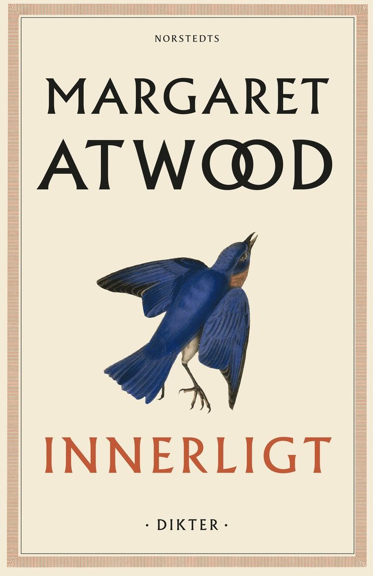 Margaret Atwood - Innerligt : dikter, E-bok
