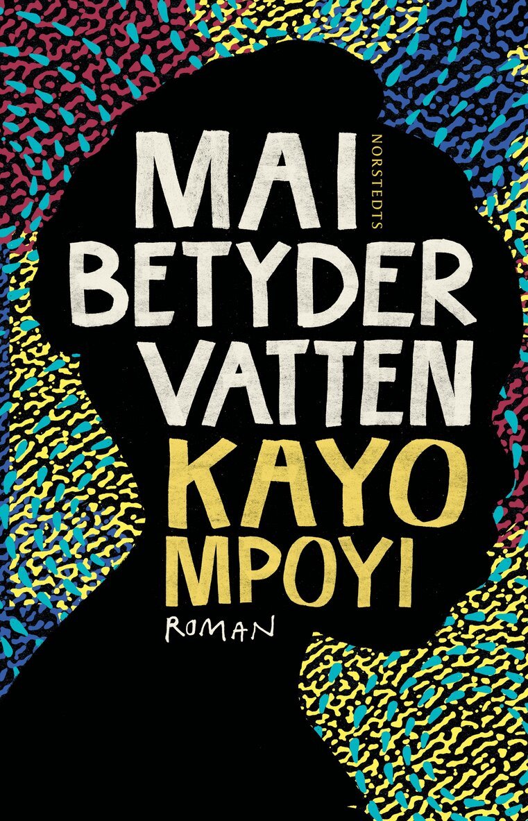 Kayo Mpoyi - Mai betyder vatten, Häftad