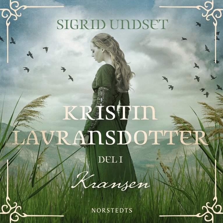 Sigrid Undset - Kransen, Ljudbok