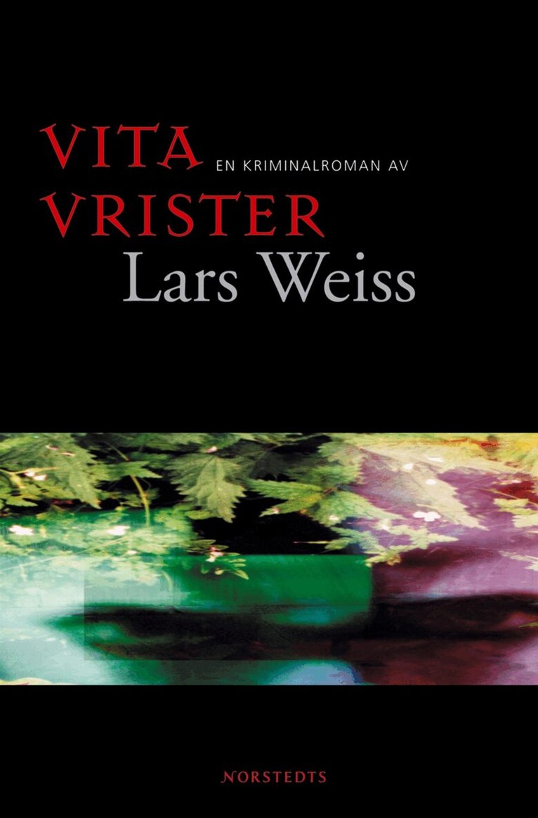 Lars Weiss - Vita vrister, E-bok