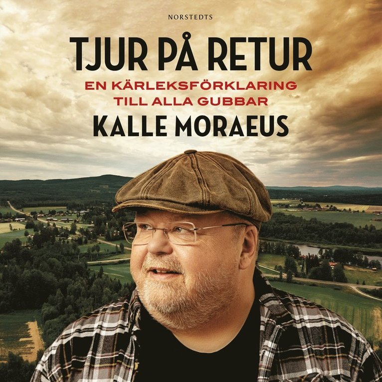 Kalle Moraeus, Johan Hedberg - Tjur på retur : en kärleksförklaring till alla gubbar, Ljudbok