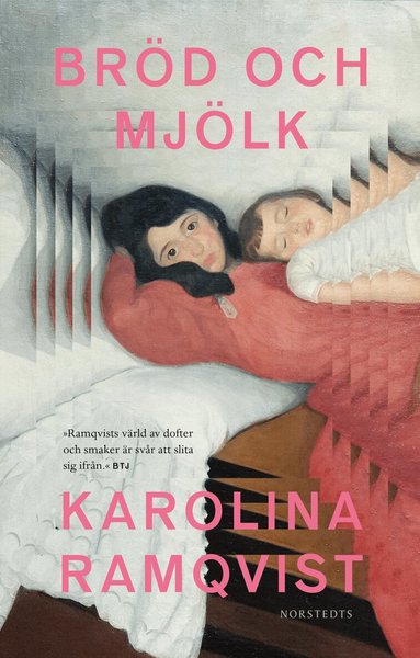 Karolina Ramqvist - Bröd och mjölk, Pocket