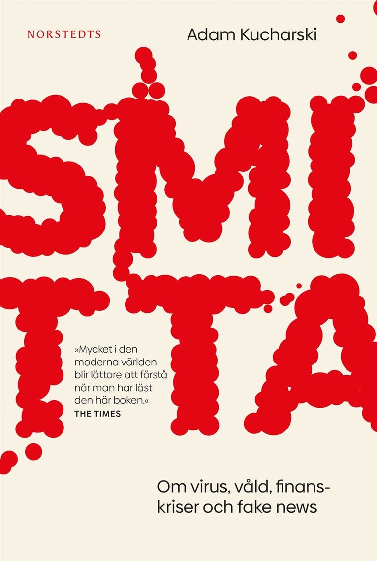 Adam Kucharski - Smitta : om virus, våld, finanskriser och fake news, E-bok