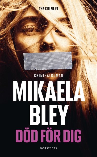 Mikaela Bley - Död för dig, Pocket