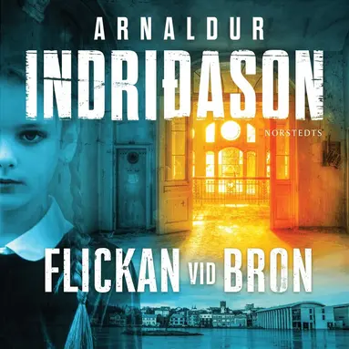 Arnaldur Indridason - Flickan vid bron, Ljudbok