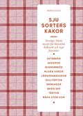 Sju sorters kakor : Sveriges bsta recept p klassiska bakverk och nya favoriter