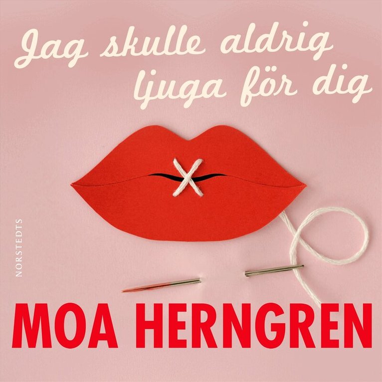 Moa Herngren - Jag skulle aldrig ljuga för dig, Ljudbok