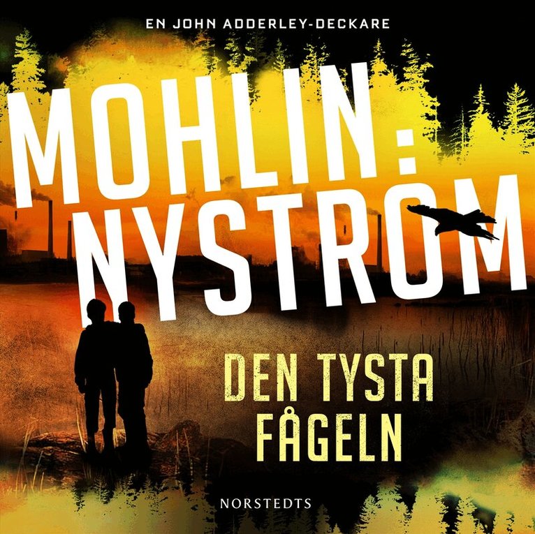 Peter Mohlin, Peter Nyström - Den tysta fågeln, Ljudbok