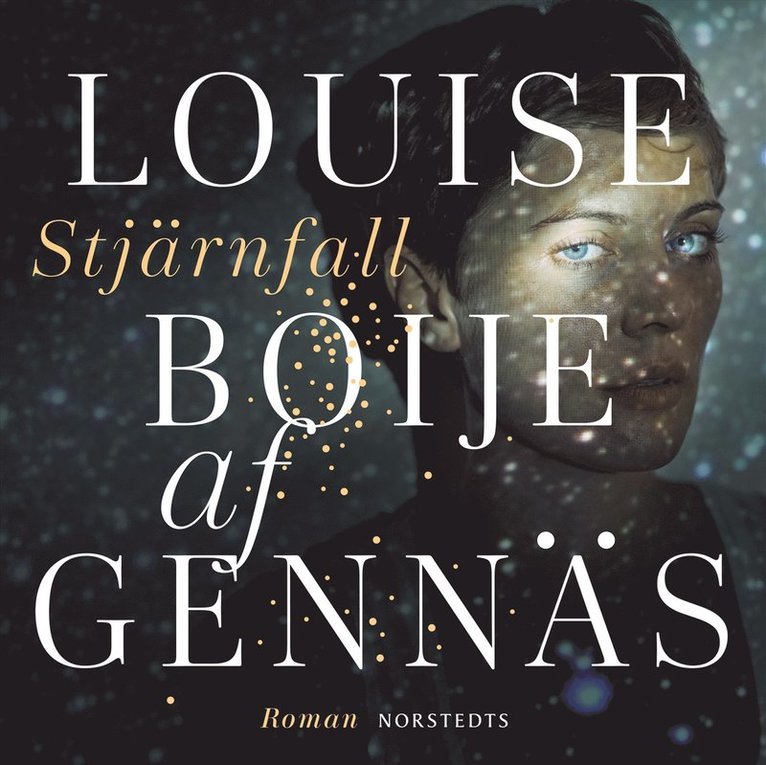 Louise Boije af Gennäs - Stjärnfall, Ljudbok