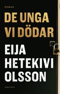 De unga vi d�dar
