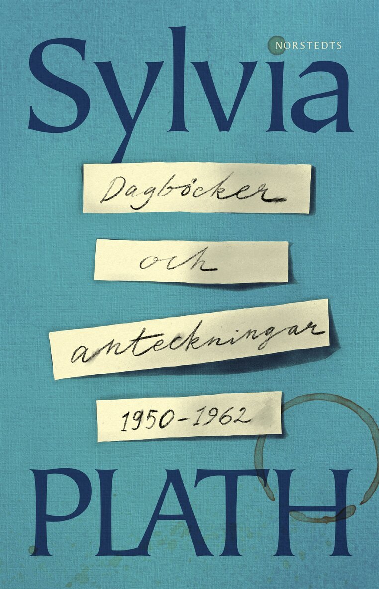 Sylvia Plath - Dagböcker och anteckningar 1950-1962, E-bok