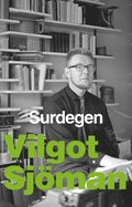 Surdegen : svrt med knet, Gud, dikten, esser m. m.