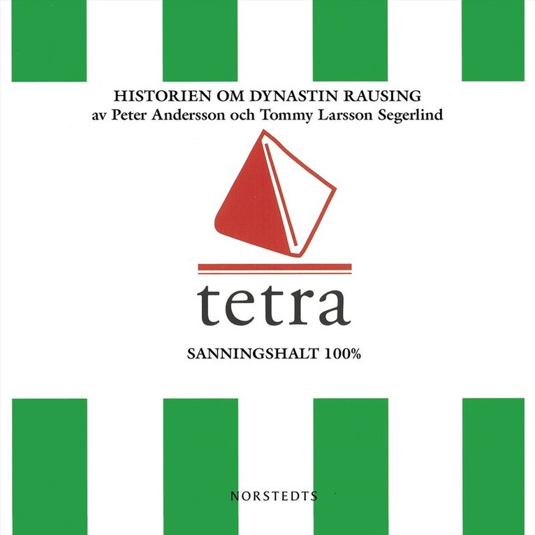 Peter Andersson, Tommy Larsson Segerlind - Tetra : historien om dynastin Rausing, Ljudbok