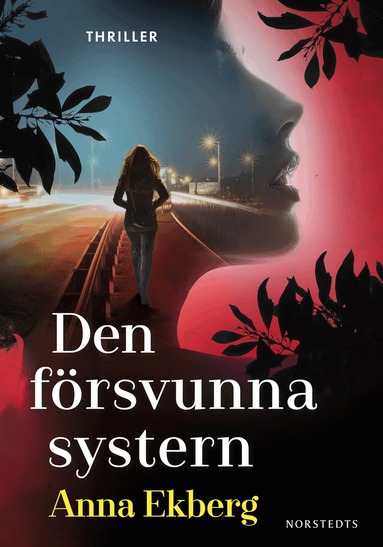 Anna Ekberg - Den försvunna systern, E-bok