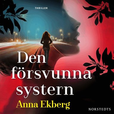 Anna Ekberg - Den försvunna systern, Ljudbok