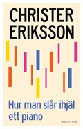 Hur man slr ihjl ett piano : ett intermezzo fr inre monolog