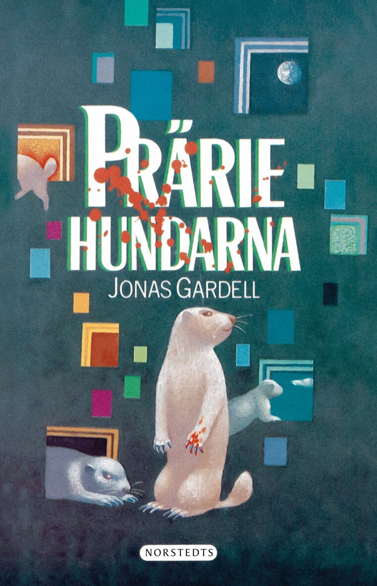 Jonas Gardell - Präriehundarna, E-bok