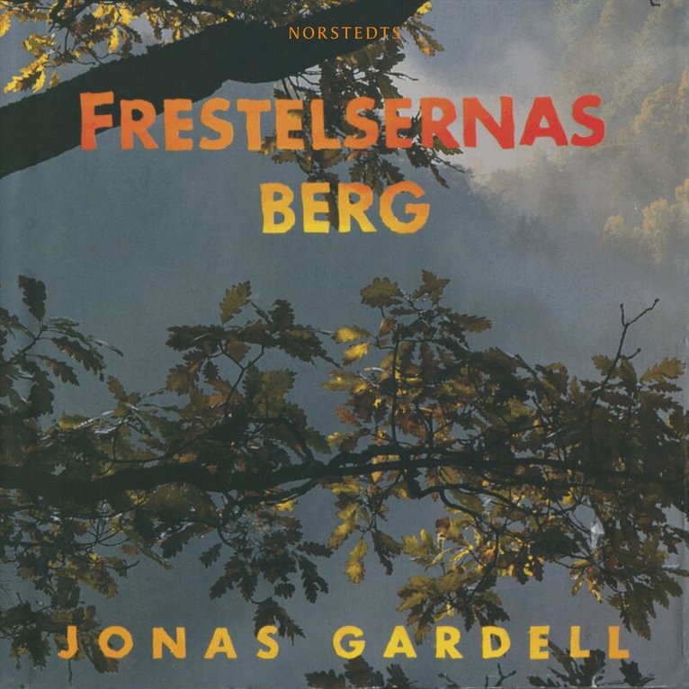 Jonas Gardell - Frestelsernas berg, Ljudbok