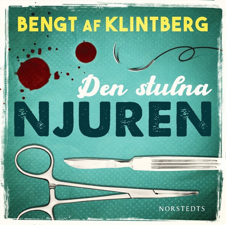 Bengt af Klintberg - Den stulna njuren : sägner och rykten i vår tid, Ljudbok